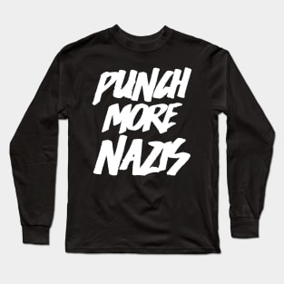 Goals (Punch More Nazis) Long Sleeve T-Shirt